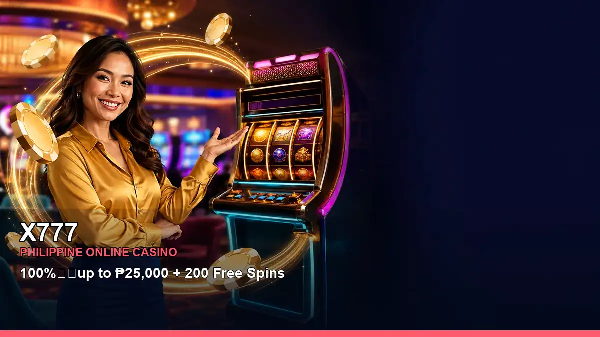 X777 online casino and slot games for Philippine players